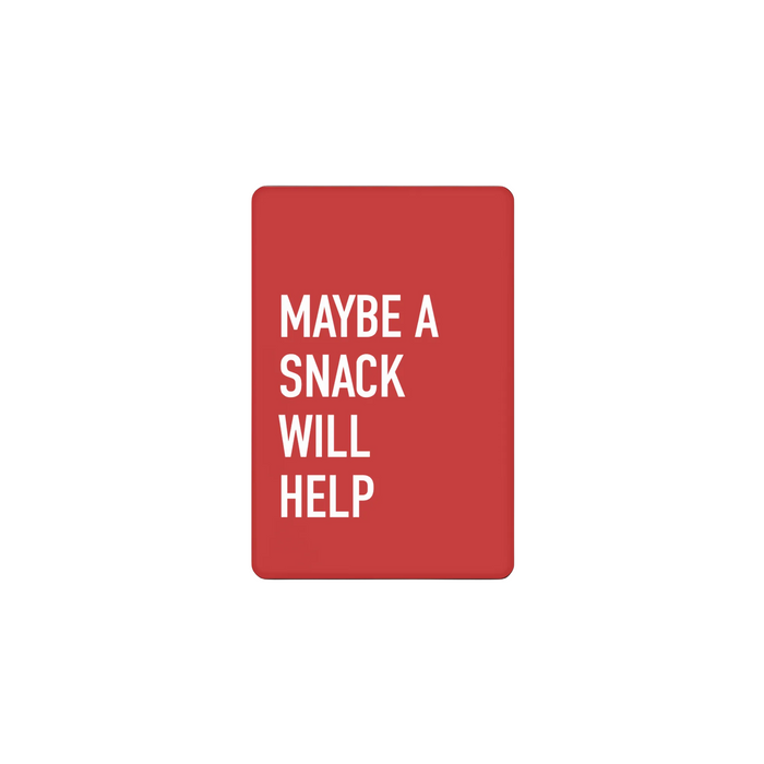 Maybe a Snack Will Help Magnet